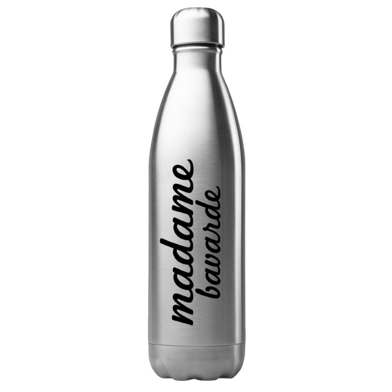 Bouteille gourde isotherme acier inox 500 ml imprimé citation humour Madame bavarde