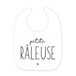 Bavoir bébé imprimé citation naissance humour Petite raleuse