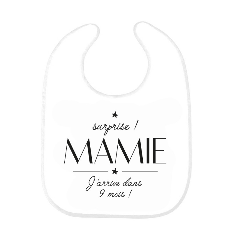Bavoir bébé imprimé citation naissance humour Surprise Mamie j'arrive dans 9 mois