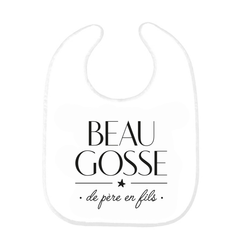 Bavoir bébé imprimé citation naissance humour Beau gosse de père en fils