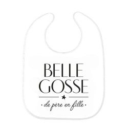Bavoir bébé imprimé citation naissance humour Belle gosse de père en fille