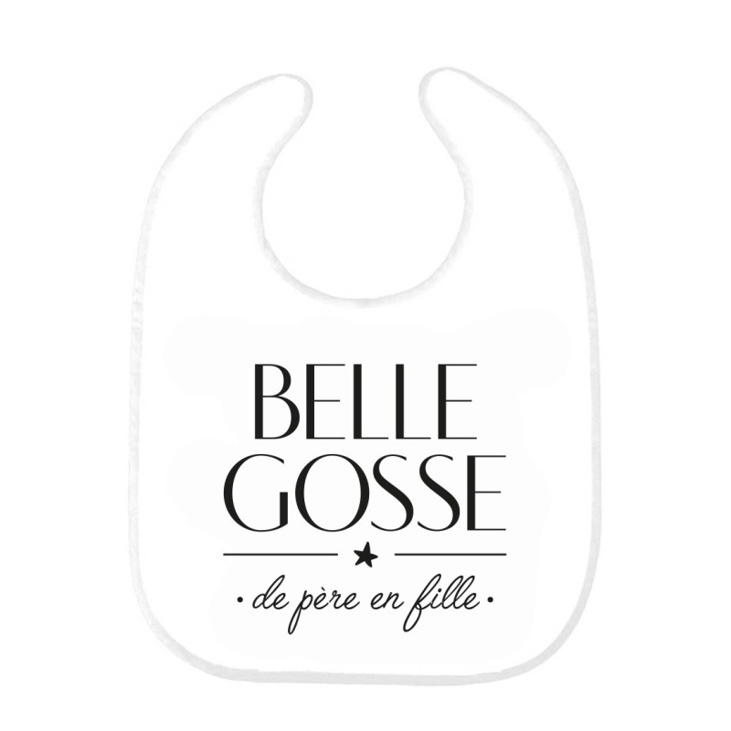 Bavoir bébé imprimé citation naissance humour Belle gosse de père en fille