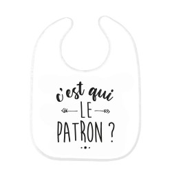 Bavoir bébé imprimé citation naissance humour C'est qui le patron?