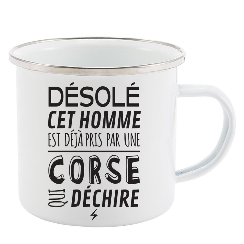 Mug Tasse Rétro en métal émaillé imprimé humour citation désolé cet homme est déjà pris par une corse qui déchire