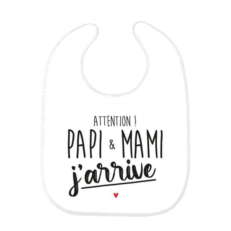 Bavoir bébé imprimé citation naissance humour Attention Papi & Mami j'arrive