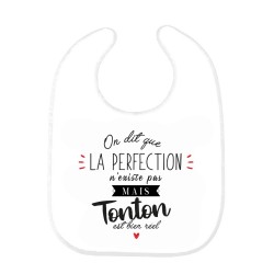 Bavoir bébé imprimé citation naissance humour On dit que la perfection n'existe pas mais Tonton est bien réel