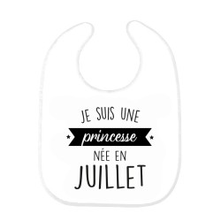 Bavoir bébé imprimé citation naissance humour Je suis une princesse née en Juillet