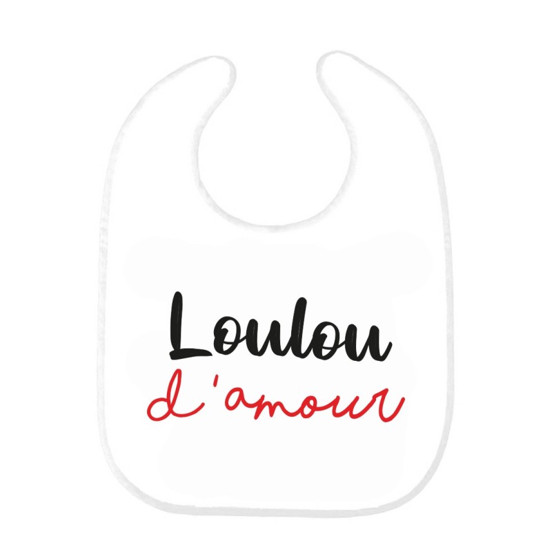 Bavoir bébé imprimé citation naissance humour Loulou d'amour