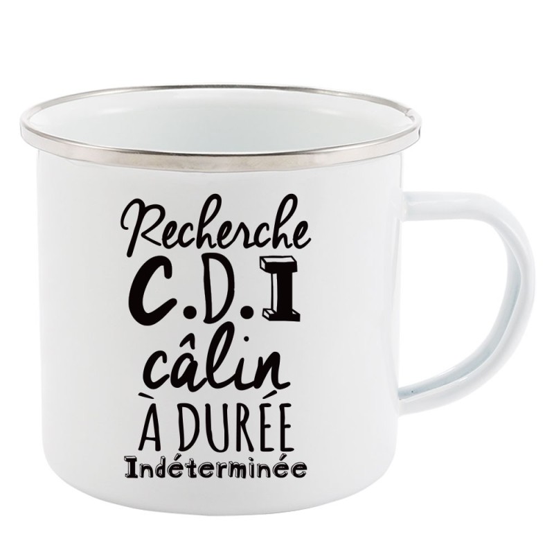 Mug Tasse Rétro en métal émaillé imprimé humour citation CDI câlin a durée indéterminée