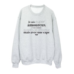 Sweat shirt imprimé citation saint valentin humour saint valentin Je suis super amoureux