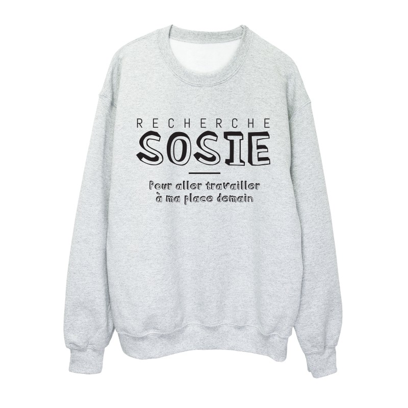 Sweat shirt imprimé citation humour Recherche sosie pour aller travailler a ma place