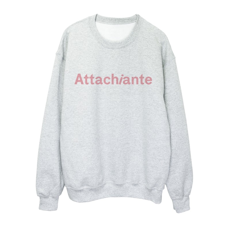 Sweat shirt imprimé citation humour Attachiant