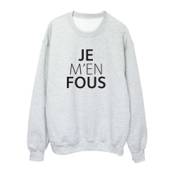 Sweat shirt imprimé citation humour Je m'en fou