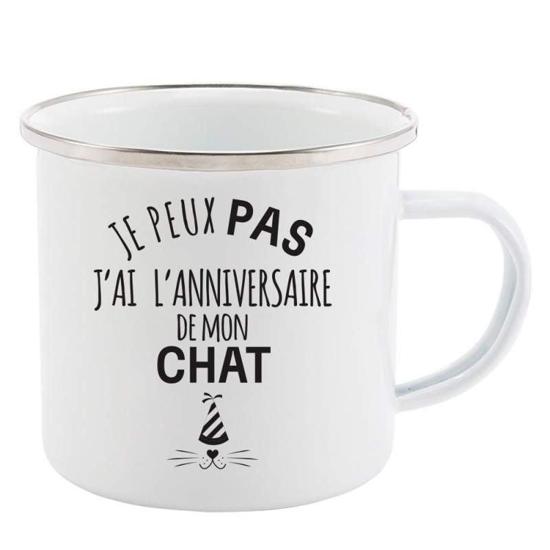 Mug Tasse Rétro en métal émaillé imprimé humour citation Je peux pas j'ai l'anniversaire de mon chat