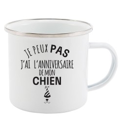 Mug Tasse Rétro en métal émaillé imprimé humour citation Je peux pas j'ai l'anniversaire de mon chien