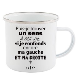 Mug Tasse Rétro en métal émaillé imprimé humour citation Je confonds encore ma gauche et ma droite