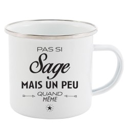Mug Tasse Rétro en métal émaillé imprimé humour citation Pas si sage mais un peu quand meme