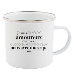 Mug Tasse Rétro en métal émaillé imprimé humour citation Je suis super amoureux c'est comme quand tu es amoureux mais avec une c