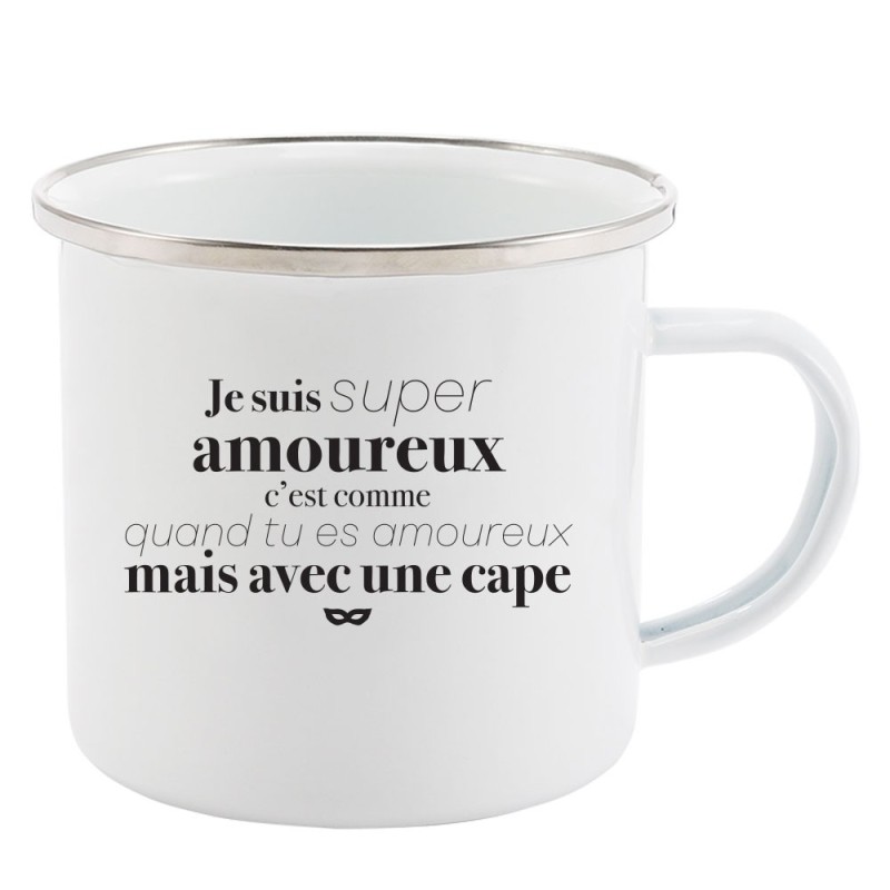 Mug Tasse Rétro en métal émaillé imprimé humour citation Je suis super amoureux c'est comme quand tu es amoureux mais avec une c