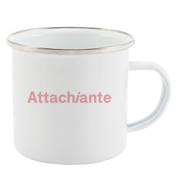 Mug Tasse Rétro en métal émaillé imprimé humour citation humour Attachiante