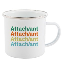 Mug Tasse Rétro en métal émaillé imprimé humour citation humour Attachiant