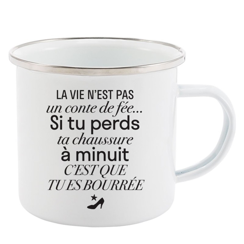 Mug Tasse Rétro en métal émaillé imprimé humour citation Conte de fée Si tu perds ta chaussure a minuit tu es bourrée