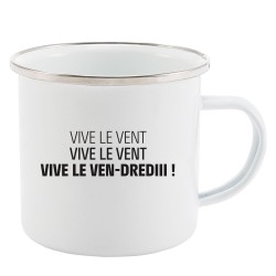Mug Tasse Rétro en métal émaillé imprimé citation humour citation humour Vive le vent vive le vendredi