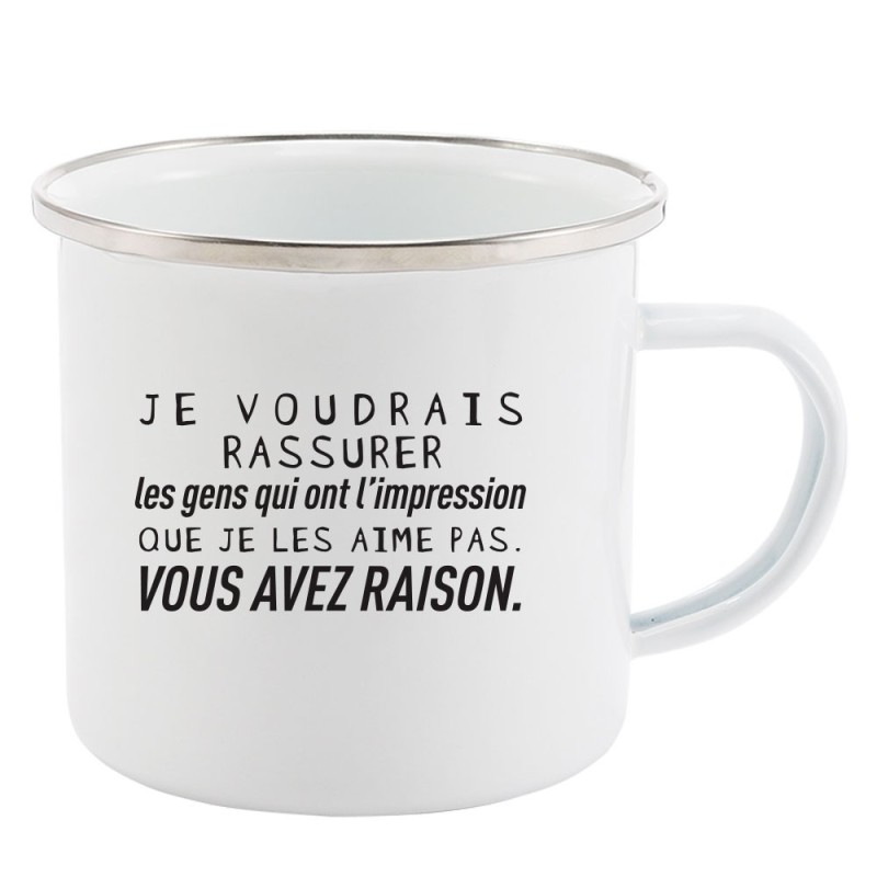 Mug Tasse Rétro en métal émaillé imprimé citation humour citation humour Les gens qui ont l'impression que je les aime pas