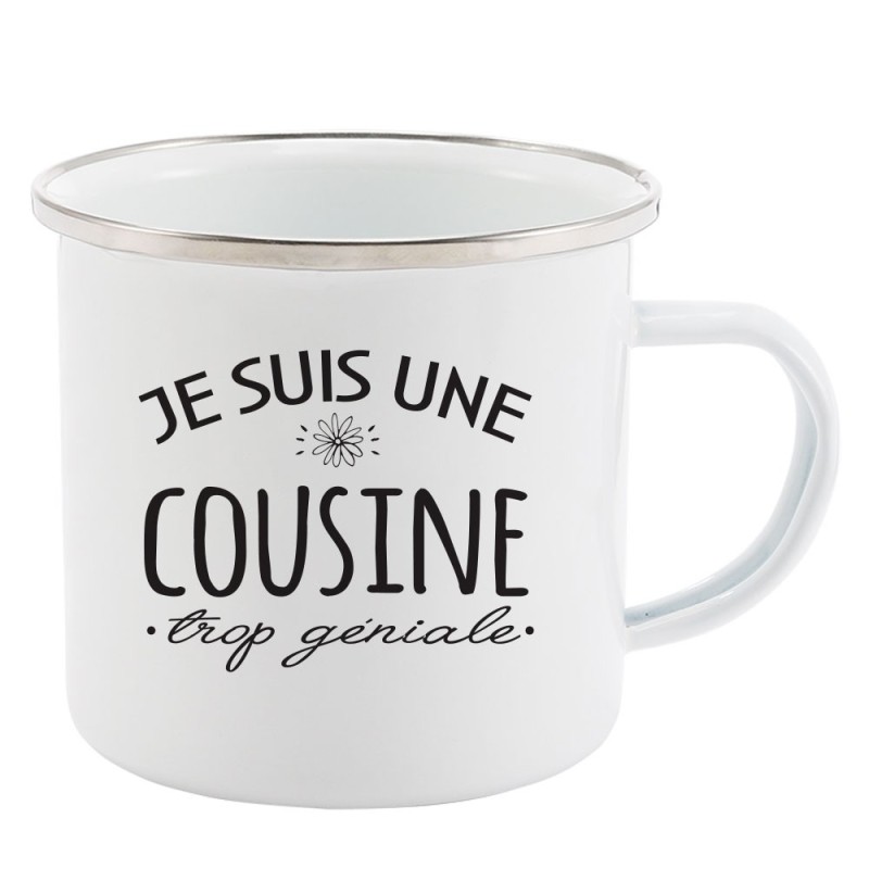 Mug Tasse Rétro en métal émaillé imprimé citation humour Je suis une cousine trop géniale