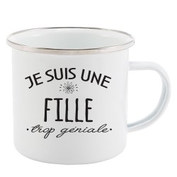 Mug Tasse Rétro en métal émaillé imprimé citation humour Je suis une fille trop géniale