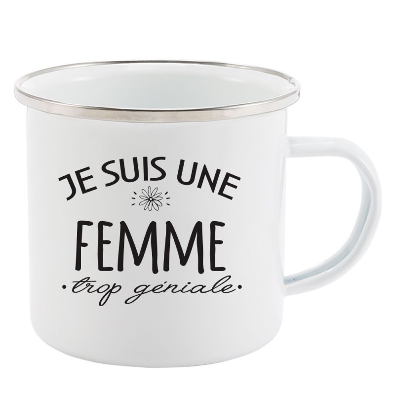Mug Tasse Rétro en métal émaillé imprimé citation humour Je suis une femme trop géniale