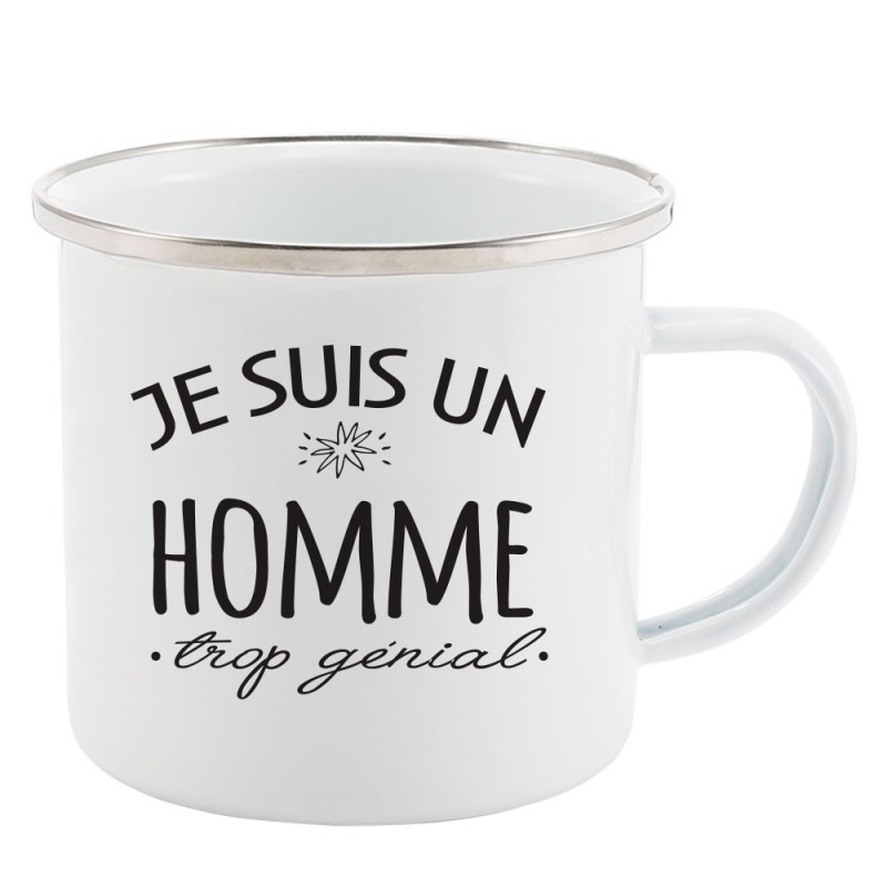 Mug Tasse Rétro en métal émaillé imprimé citation humour Je suis un homme trop génial