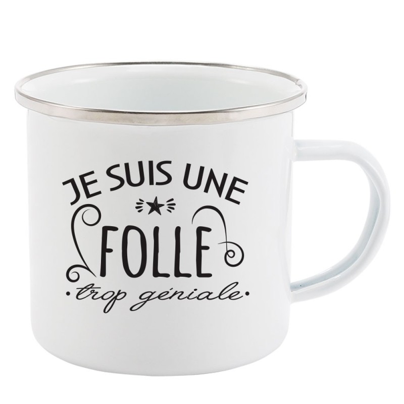 Mug Tasse Rétro en métal émaillé imprimé citation humour humour Je suis une folle trop géniale