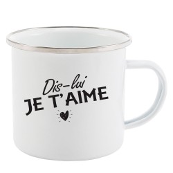 Mug Tasse Rétro en métal émaillé imprimé citation humour humour Dis lui je t'aime