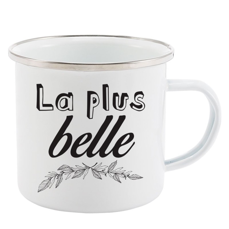 Mug Tasse Rétro en métal émaillé imprimé citation humour La plus belle