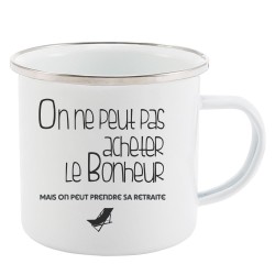 Mug Tasse Rétro en métal émaillé imprimé citation On ne peut pas acheter le bonheur mais retraite