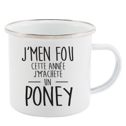 Mug Tasse Rétro en métal émaillé imprimé citation J'men fou cette année j'machete un poney