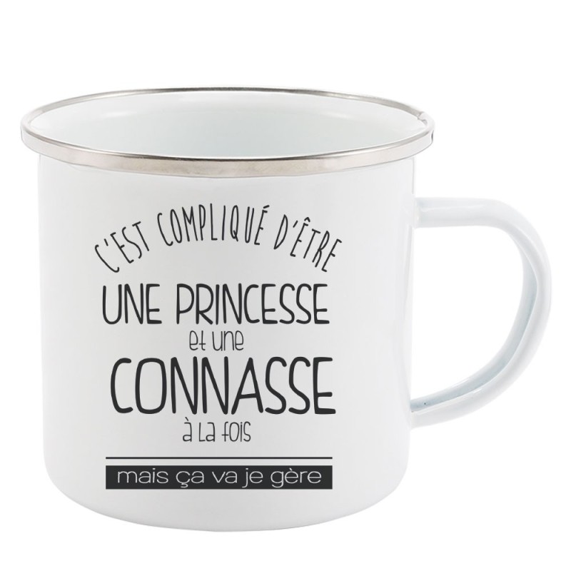 Mug Tasse Rétro en métal émaillé imprimé citation C'est compliqué d'etre une princesse et une connasse a la fois mais ca va je g