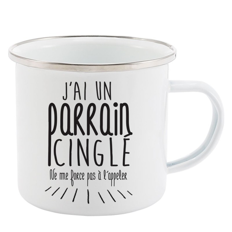 Mug Tasse Rétro en métal émaillé imprimé citation J'ai un parrain cinglé ne me force pas a l'appeler