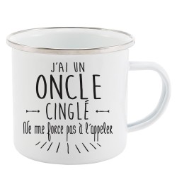 Mug Tasse Rétro en métal émaillé imprimé citation J'ai un oncle cinglé ne me force pas a l'appeler