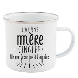 Mug Tasse Rétro en métal émaillé imprimé citation J'ai une mère cinglée ne me force pas a l'appeler