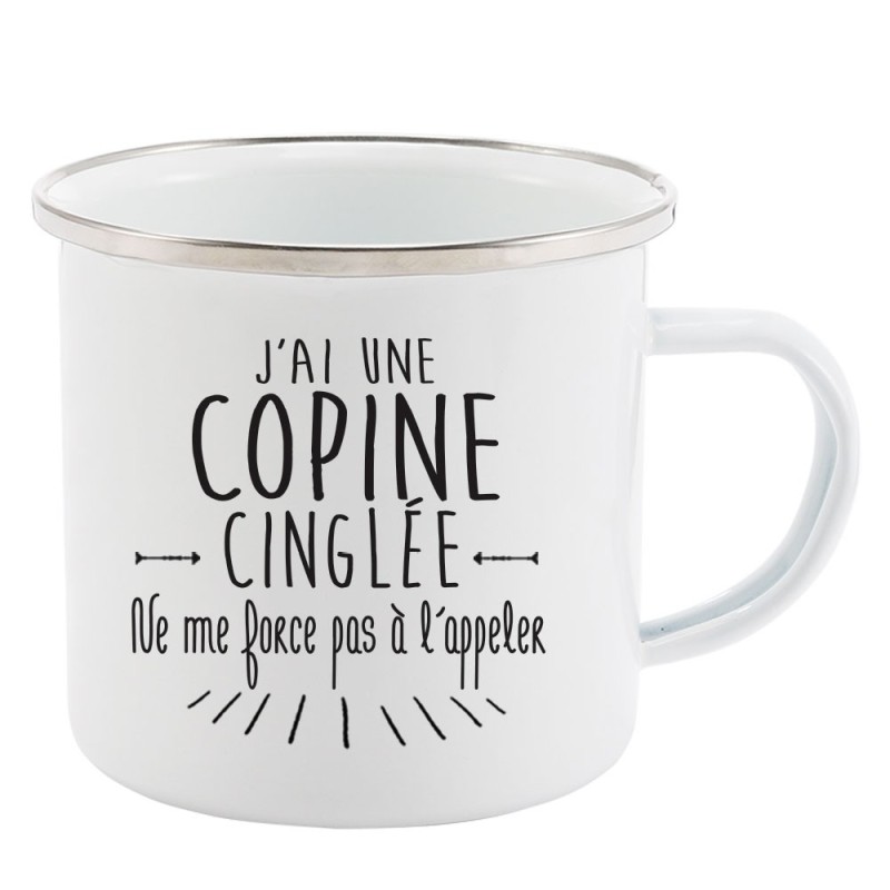 Mug Tasse Rétro en métal émaillé imprimé citation J'ai une copine cinglée ne me force pas a l'appeler
