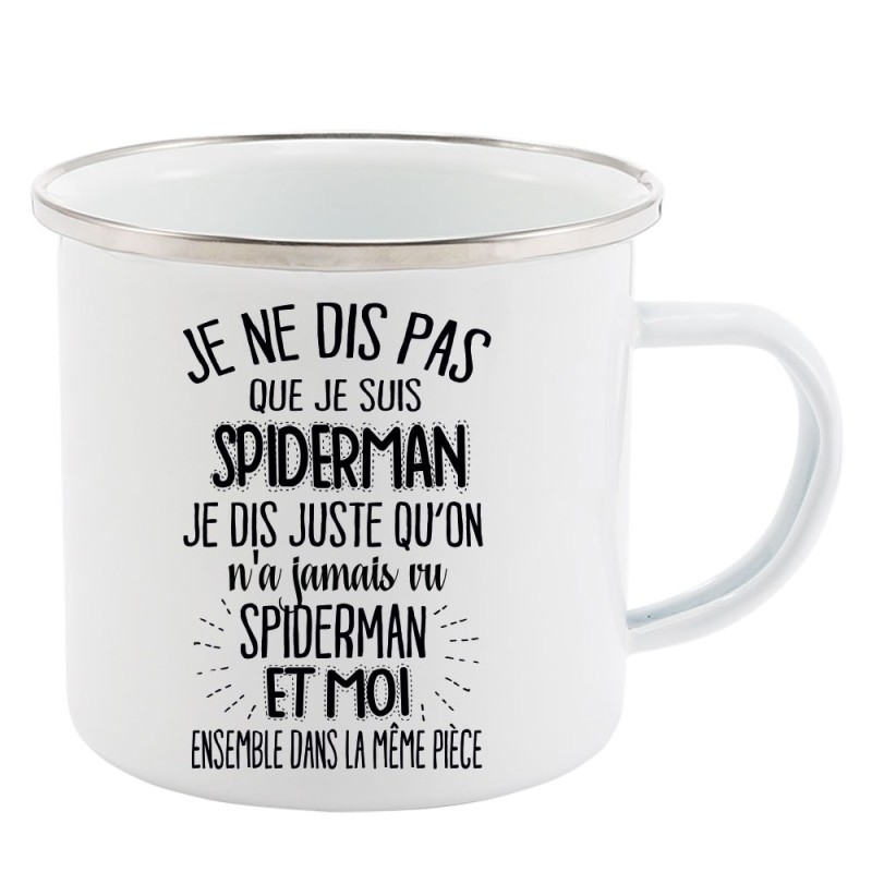 Mug Tasse Rétro en métal émaillé imprimé citation Je ne dis pas que je suis spiderman je dis juste...