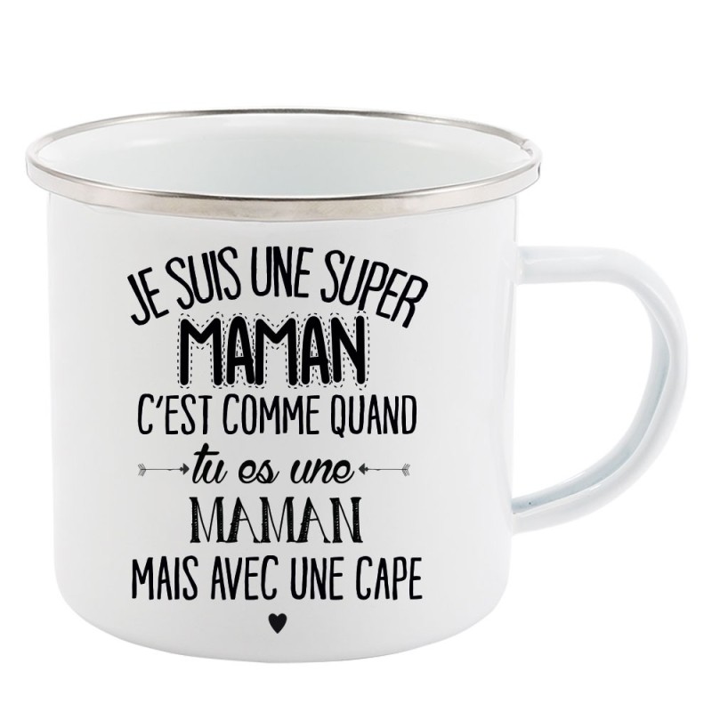 Mug Tasse Rétro en métal émaillé imprimé citation je suis super une maman avec une cape