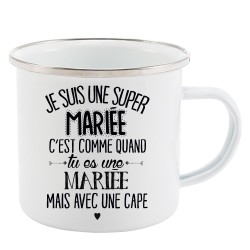 Mug Tasse Rétro en métal émaillé imprimé citation  je suis super une mariée avec une cape