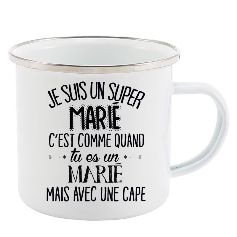 Mug Tasse Rétro en métal émaillé imprimé citation  je suis super un marié avec une cape