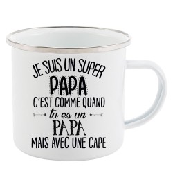 Mug Tasse Rétro en métal émaillé imprimé citation je suis un super papa avec une cape