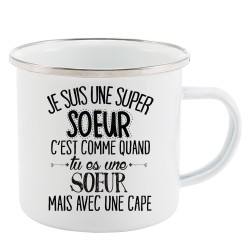 Mug Tasse Rétro en métal émaillé imprimé citation Je ne dis pas que je suis une super soeur avec une cape