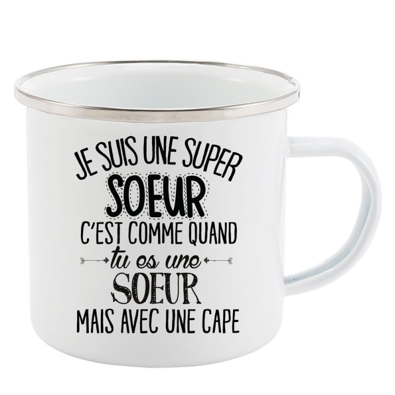 Mug Tasse Rétro en métal émaillé imprimé citation Je ne dis pas que je suis une super soeur avec une cape