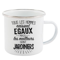 Mug Tasse Rétro en métal émaillé imprimé citation Tous les hommes naissent égaux les meilleurs sont jardiniers